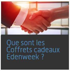 Que sont les Coffrets Cadeaux EdenWeek ?